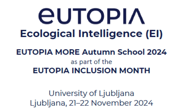 Apply for the EUTOPIA Ecological Intelligence Autumn School in Ljubljana