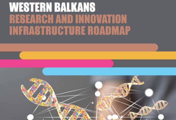 First Western Balkans Research and Innovation Infrastructures Roadmap